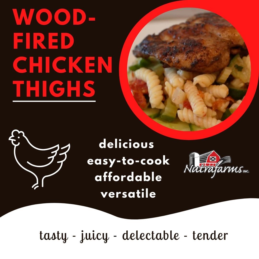 Recipes - 30 minute meals and organic recipes from Nutrafarms - ChefD’s Wood-fired Chicken Thighs 5